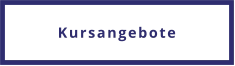 Kursangebote